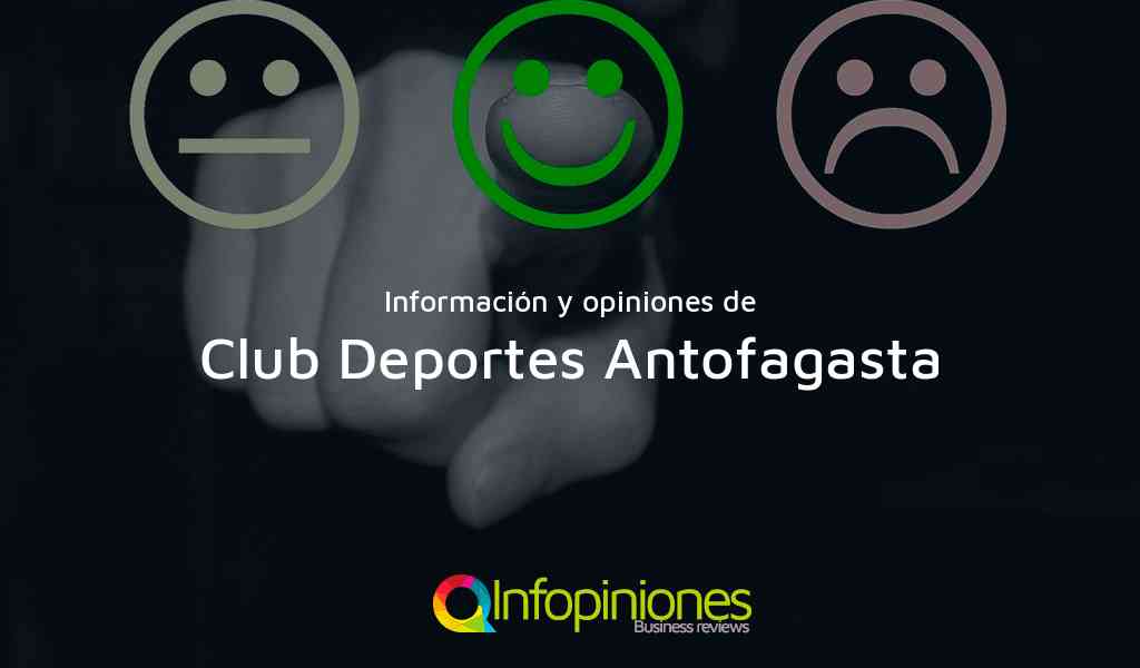 Información y opiniones sobre Club Deportes Antofagasta de Antofagasta